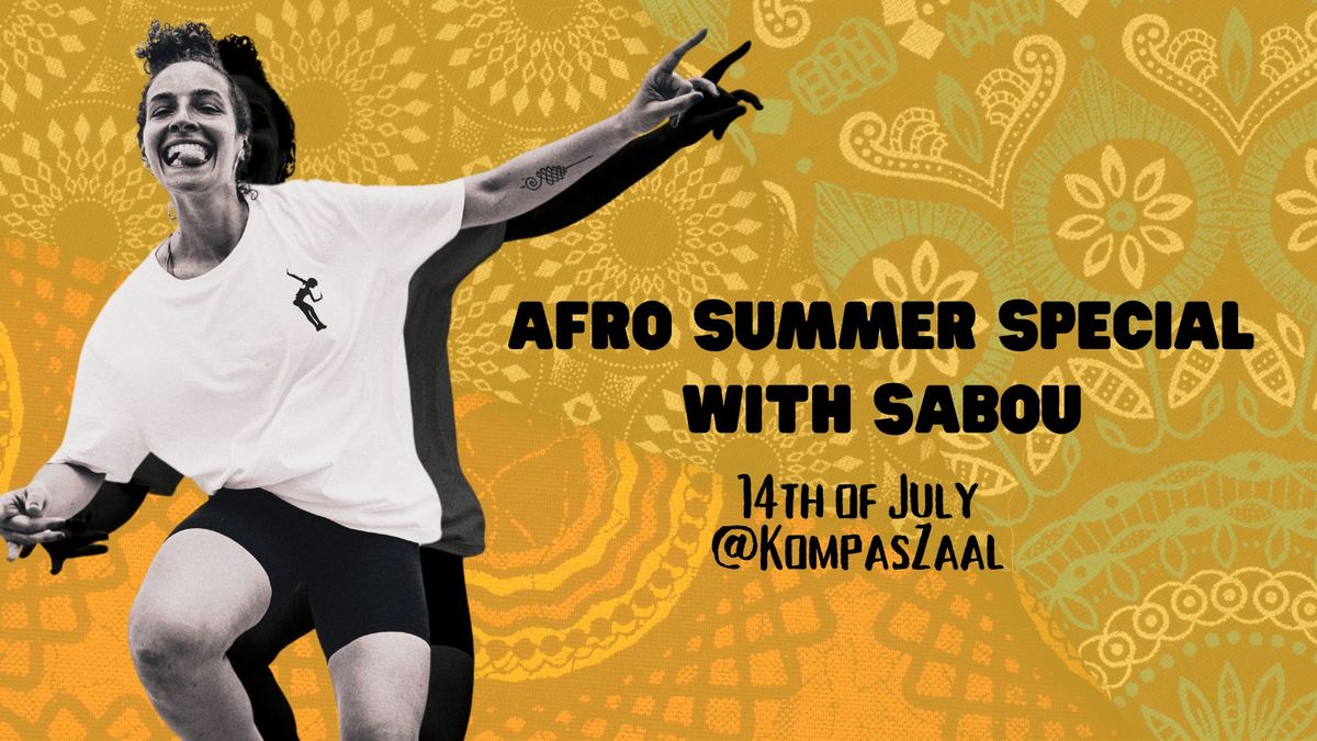 Afro Summer Special with Sabou!