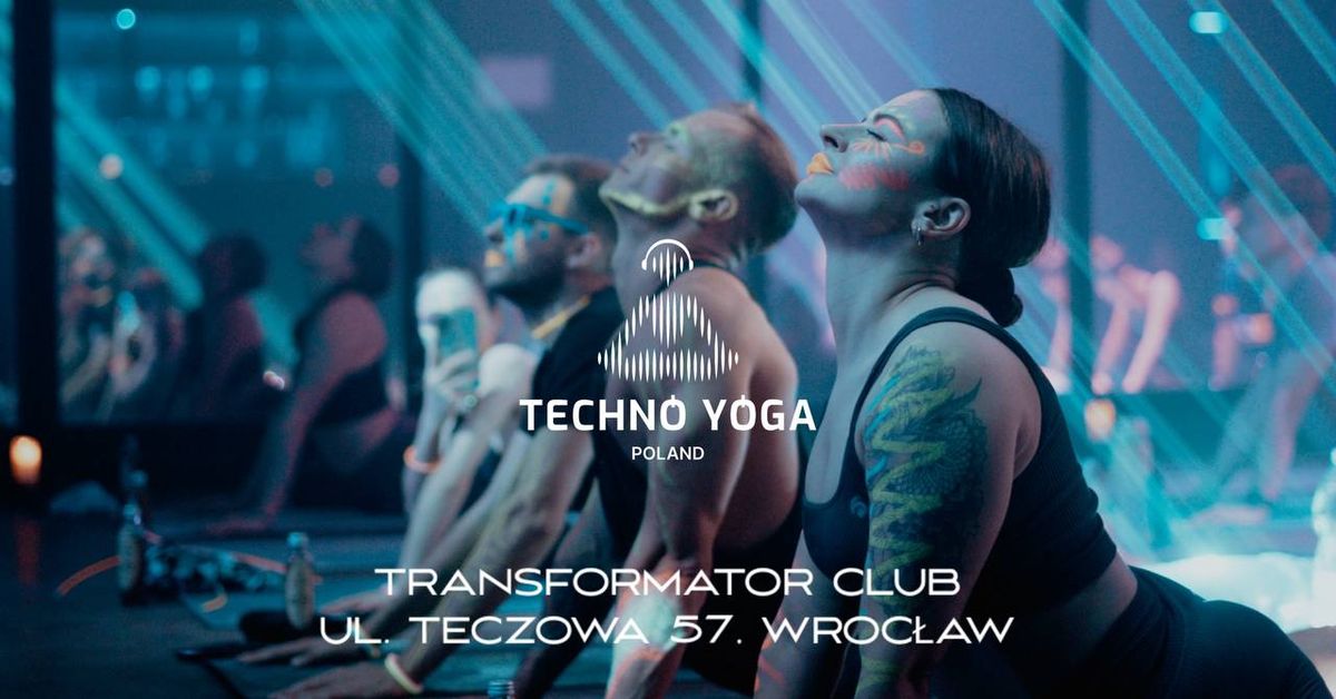 Techno Yoga Wroclaw 24\/11 x Tranformator Club 2 SESSIONS