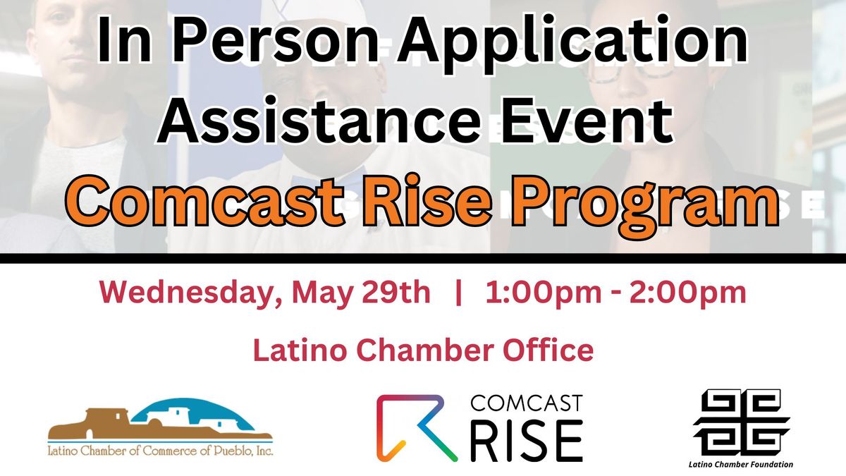 Comcast Rise In Person Application Assistance Event