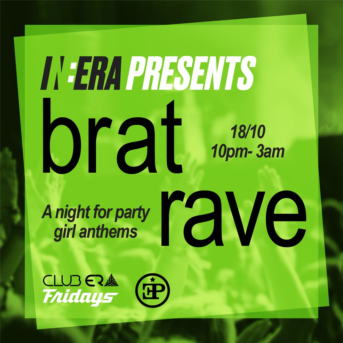 IN:ERA - BRAT RAVE