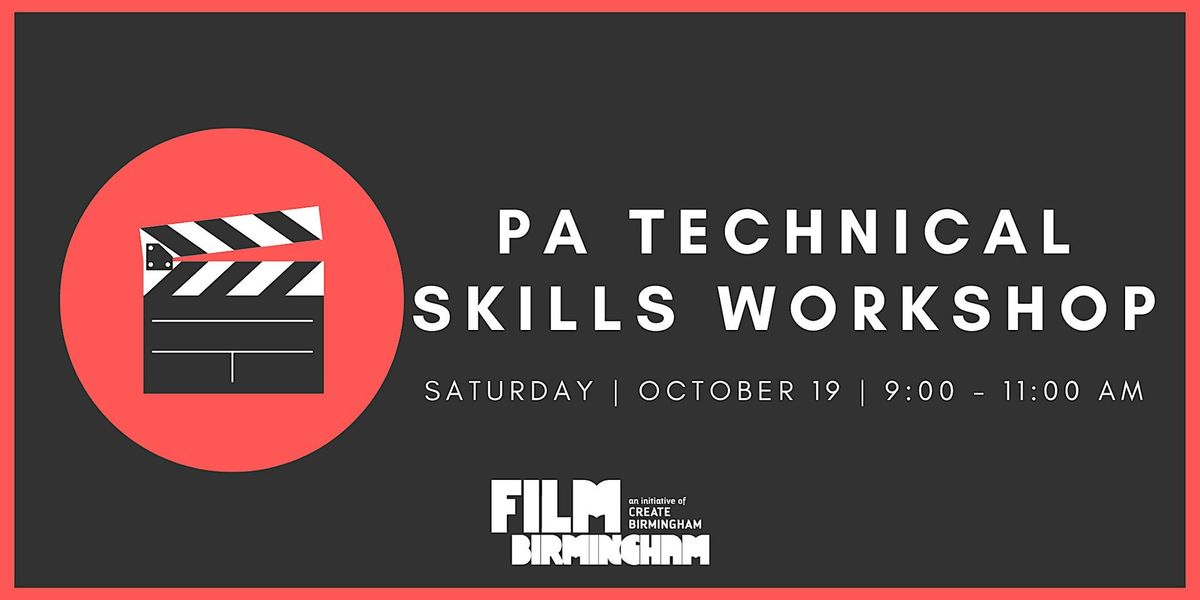 Production Assistant Technical Skills Workshop