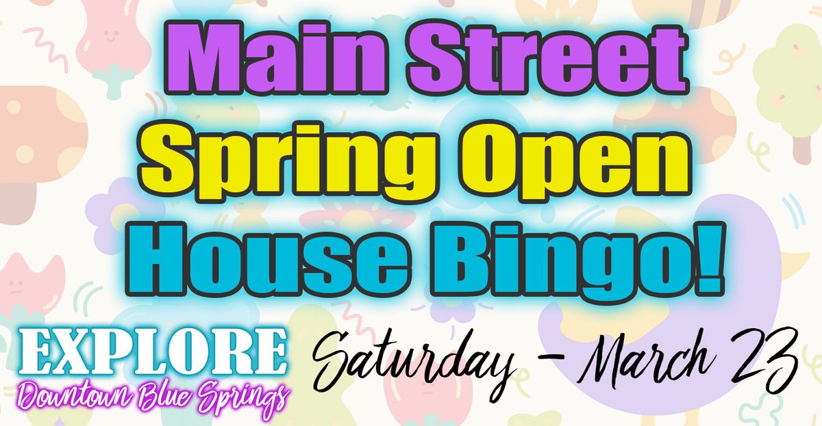 Main Street Spring Open House Bingo