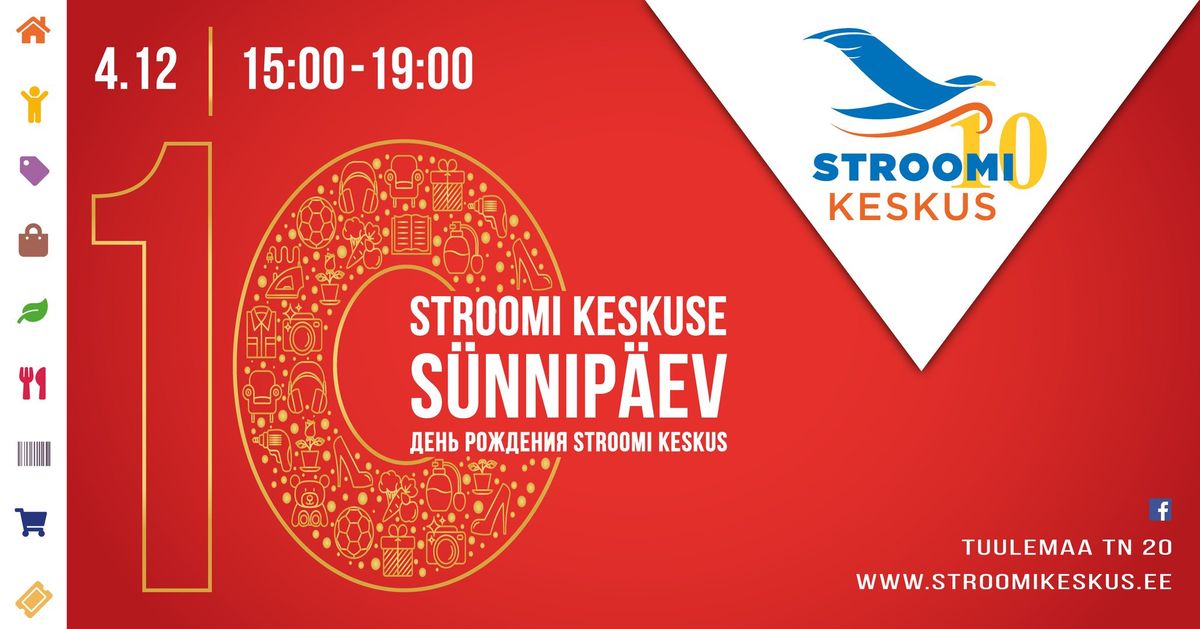 Stroomi Keskuse 10. S\u00dcNNIP\u00c4EV!