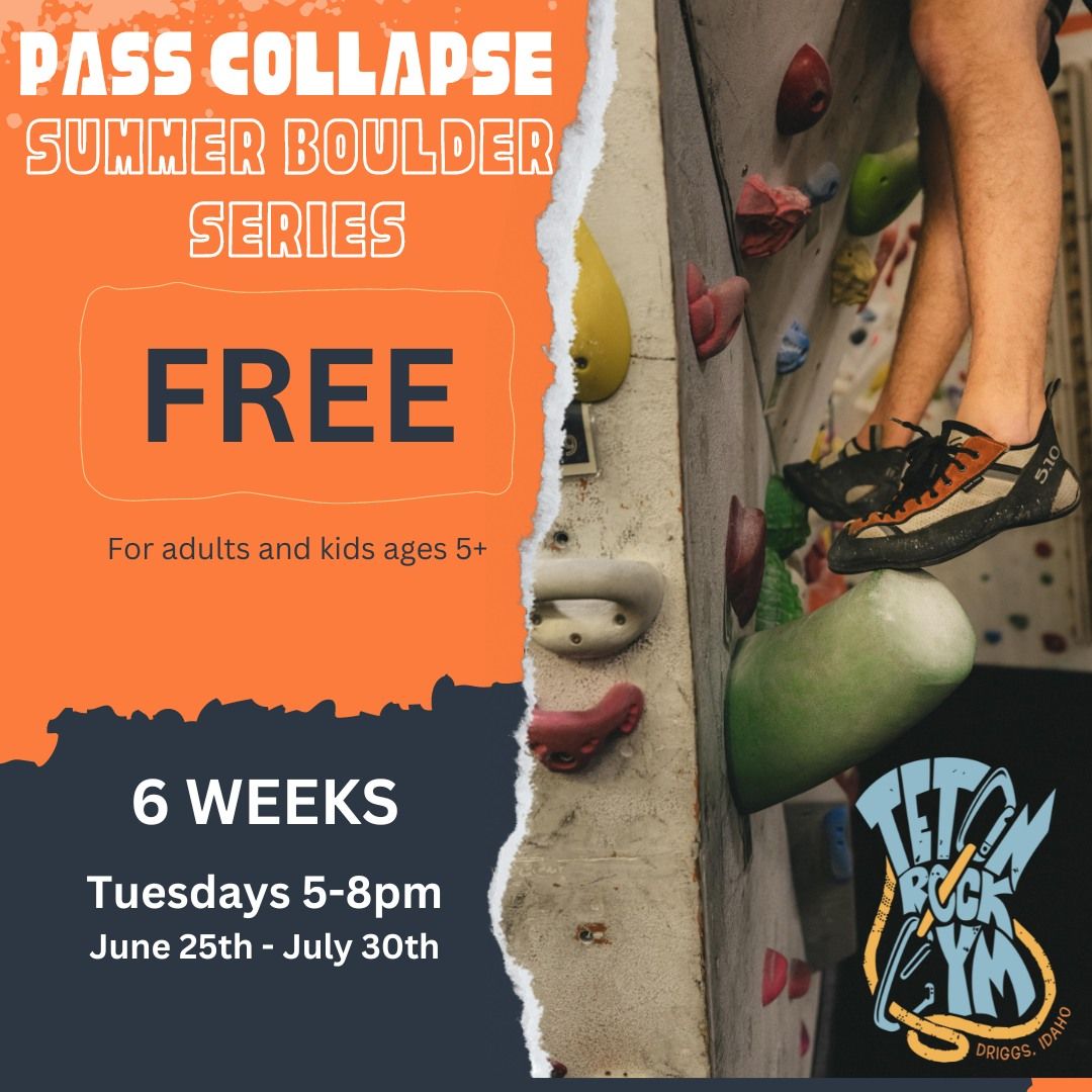 Pass Collapse Summer Boulder Comp Series