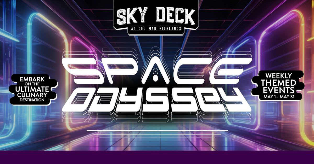 Sky Deck Space Odyssey - Far Away Galaxy Day