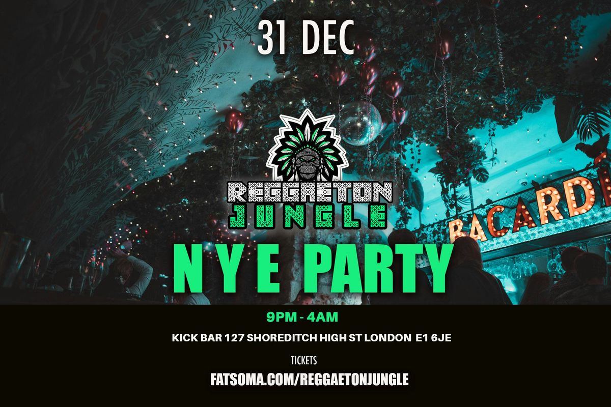 REGGAETON JUNGLE - NEW YEARS PARTY  IN SHOREDITCH