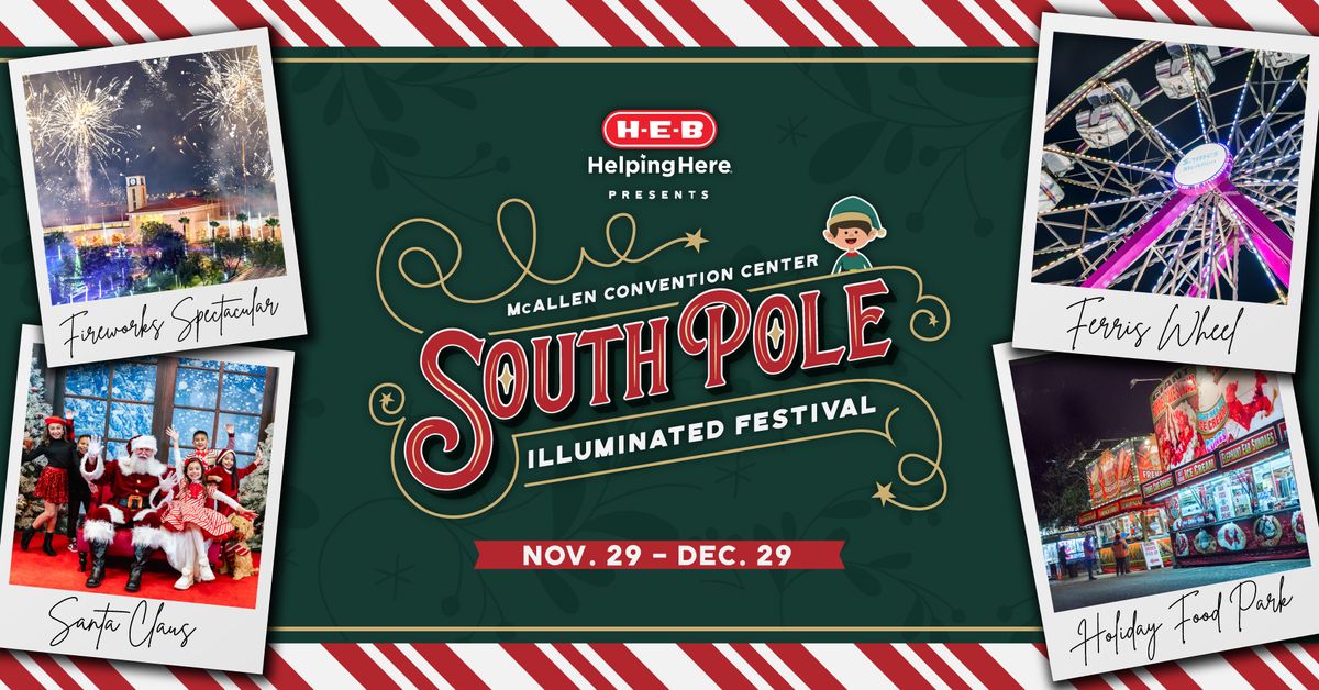 South Pole Illuminated Festival- At the McAllen Convention Center