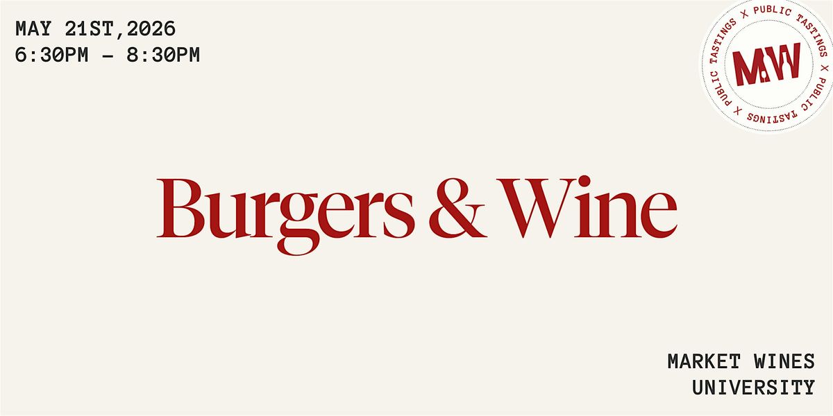 Burgers & Wine