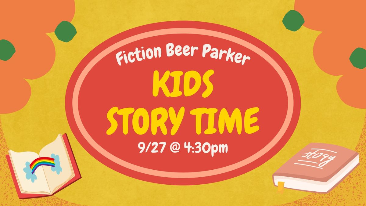 Kid's Story Time @ Fiction Beer Parker