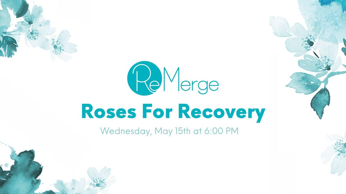 Roses for Recovery