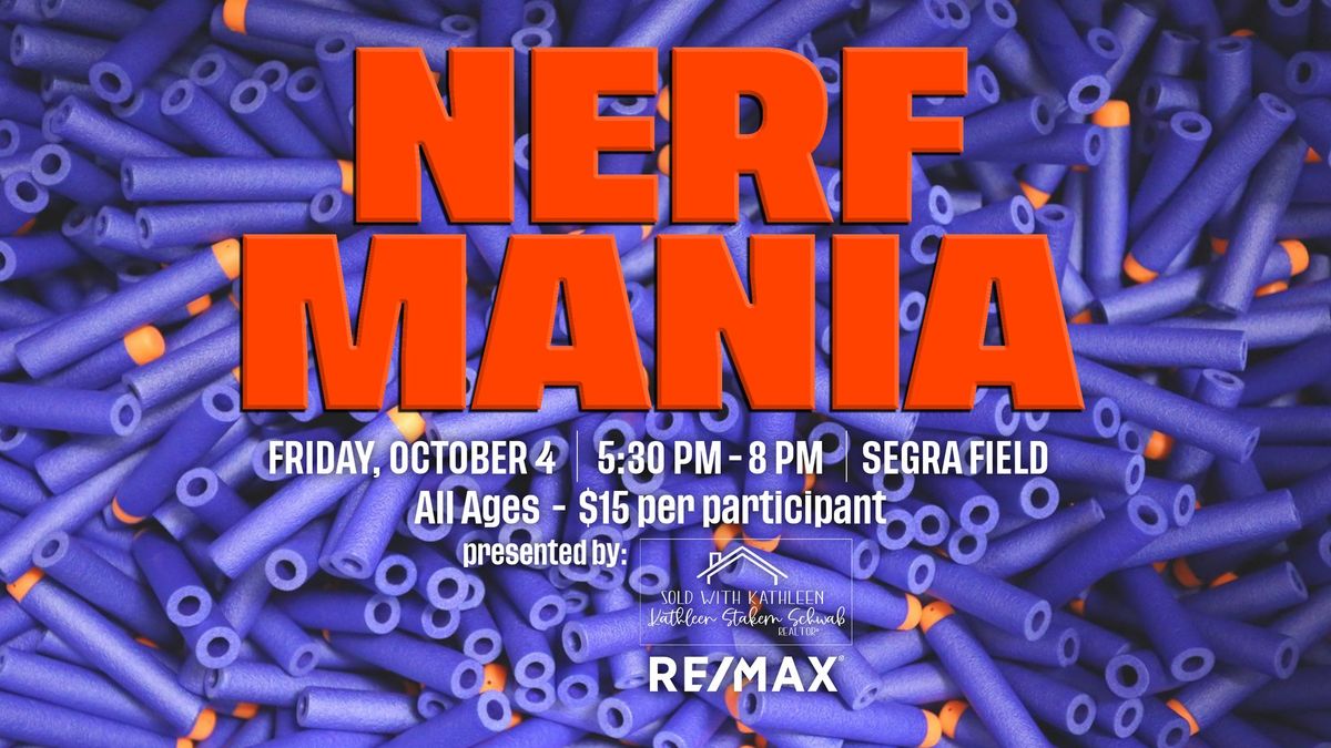 Nerf Mania at Segra Field