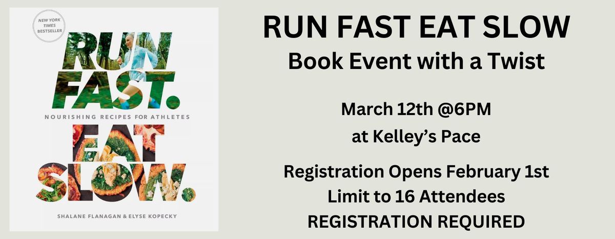 RUN FAST EAT SLOW Book Event w\/ a Twist