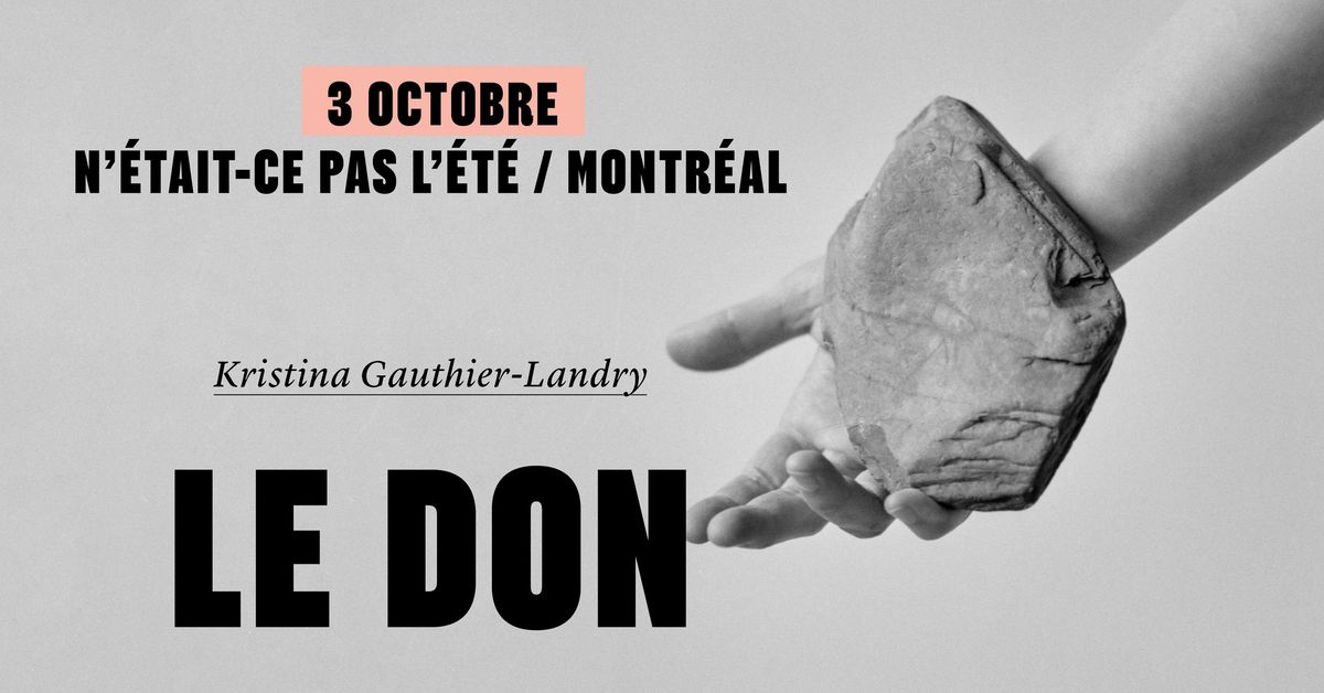 Lancement du livre LE DON de Kristina Gauthier-Landry