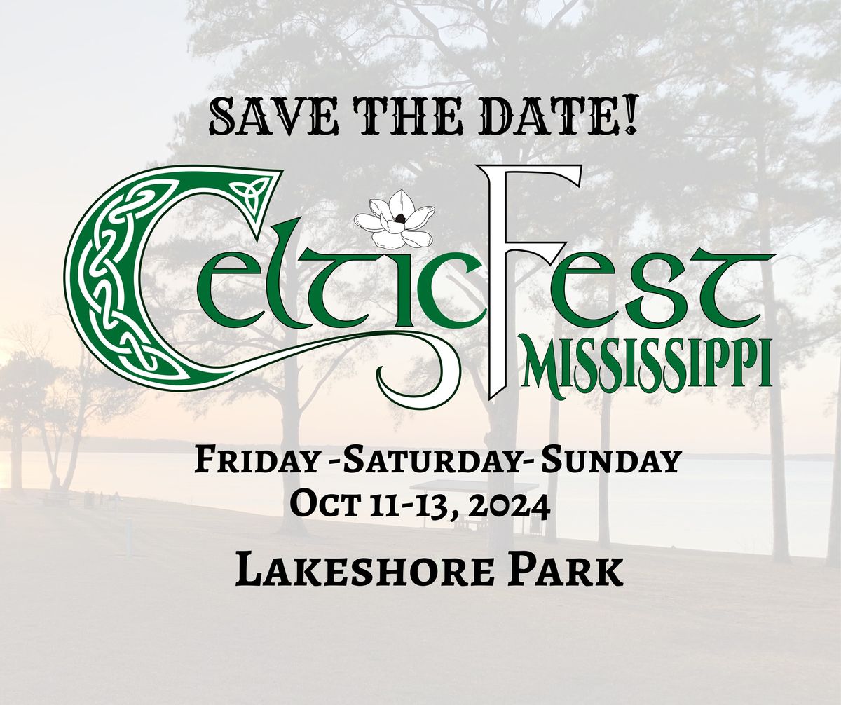 CelticFest Mississippi Oct 11-13, 2024