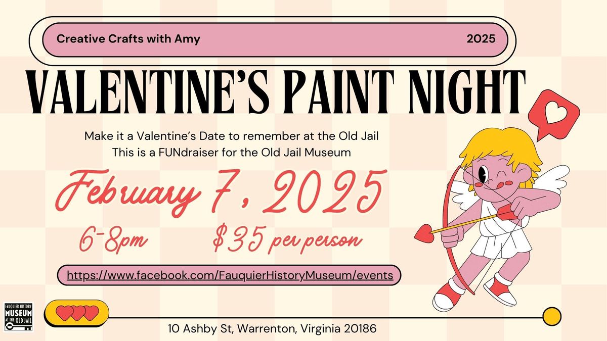 Valentine's Paint Night at the Old Jail (FUNdraiser Event)