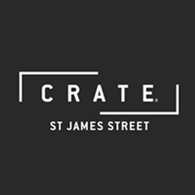 CRATE St James Street