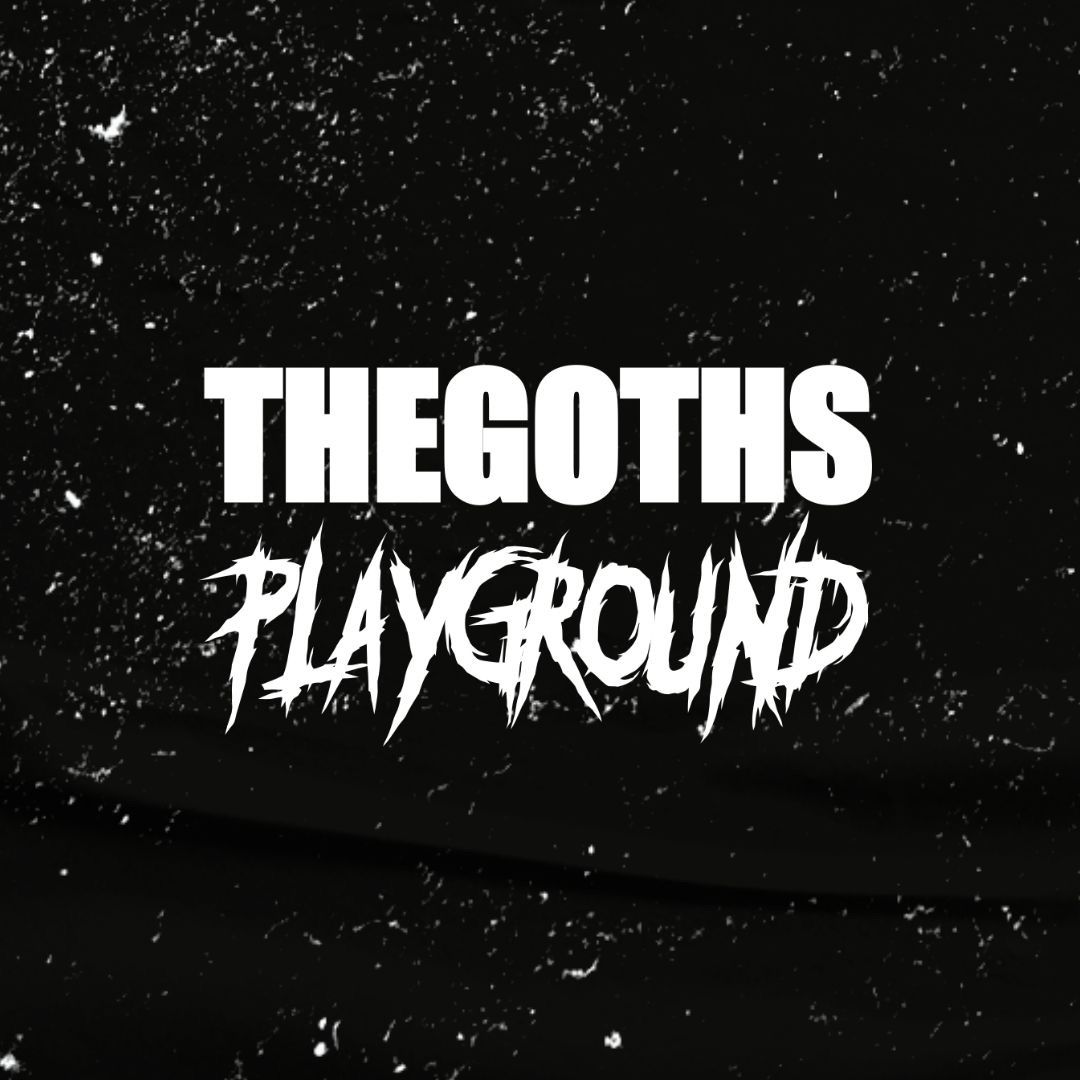 THE GOTHS PLAYGROUND MARKET