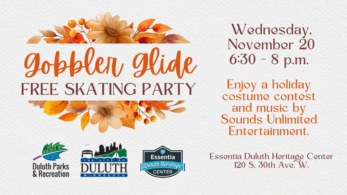 Gobbler Glide Free Skating Party