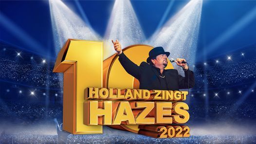 Holland Zingt Hazes - Jubileumeditie - 12 maart 2022