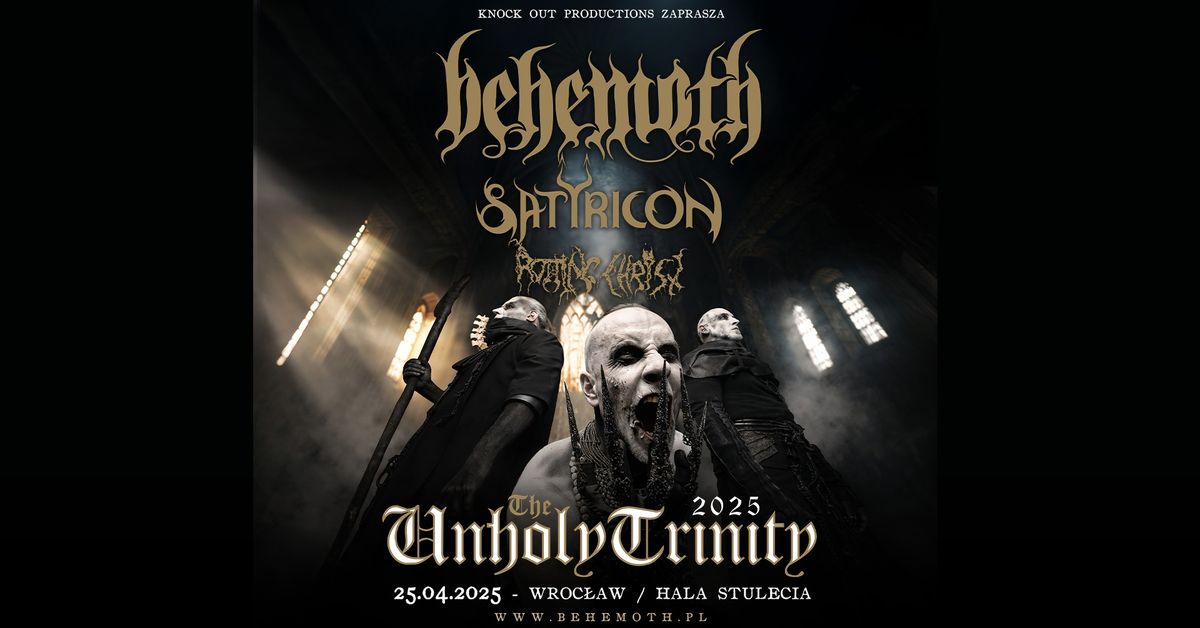 Behemoth + Satyricon, Rotting Christ \/ 25 IV 2025 \/ Wroc\u0142aw