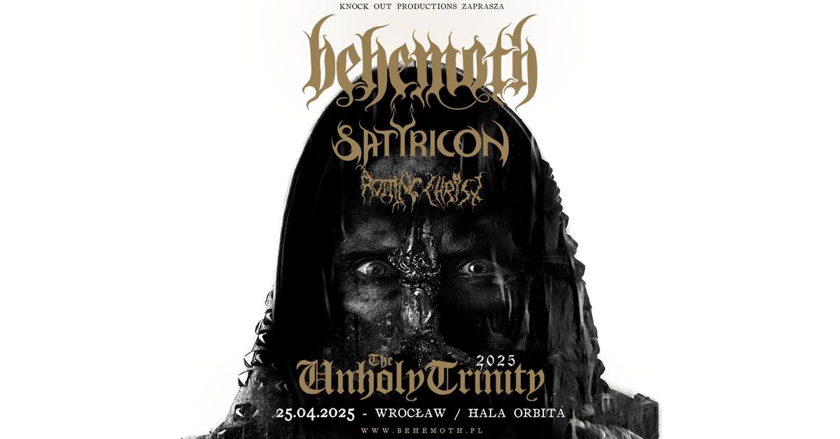 Behemoth + Satyricon, Rotting Christ \/ 25 IV 2025 \/ Wroc\u0142aw