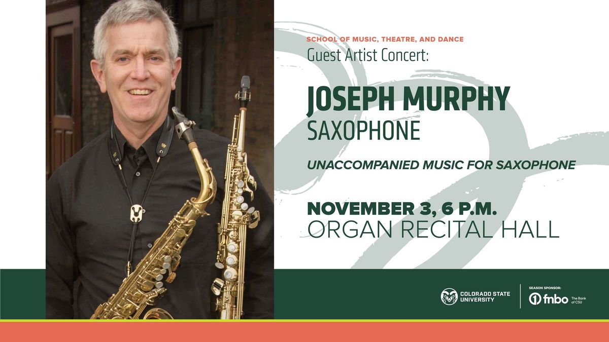 Guest Artist Concert: Joseph Murphy, Saxophone \/ FREE 