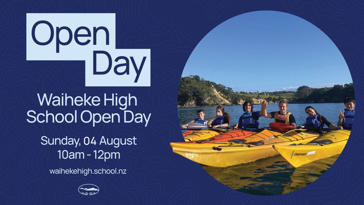 Waiheke High School Open Day