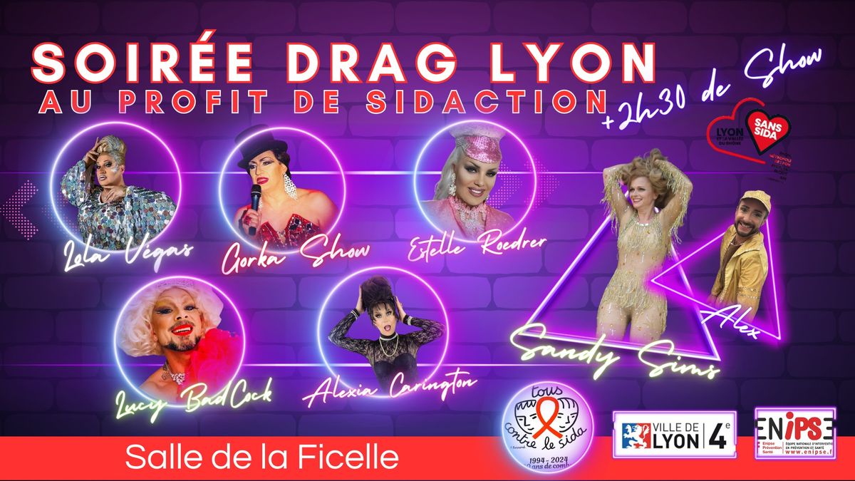 Soir\u00e9e DRAG LYON au profit de SIDACTION