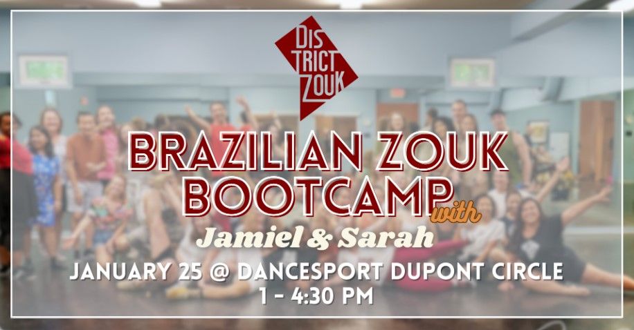 Brazilian Zouk Bootcamp w\/ Sarah & Jamiel