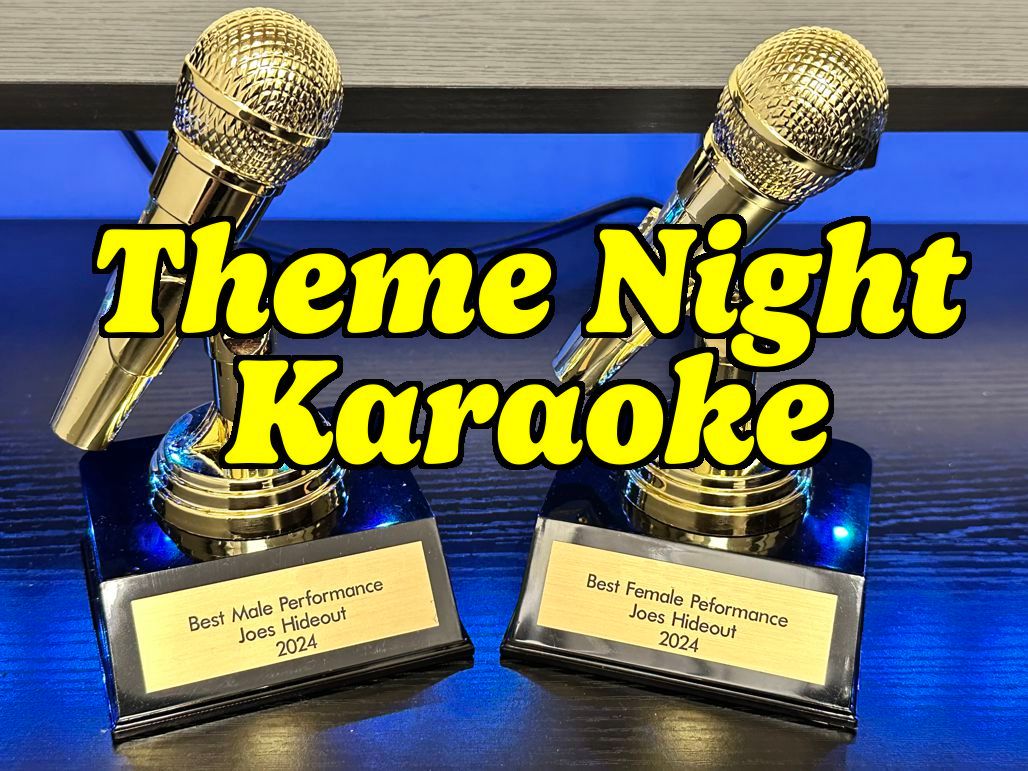 Karaoke Theme Night! This week: LOVE SONGS!