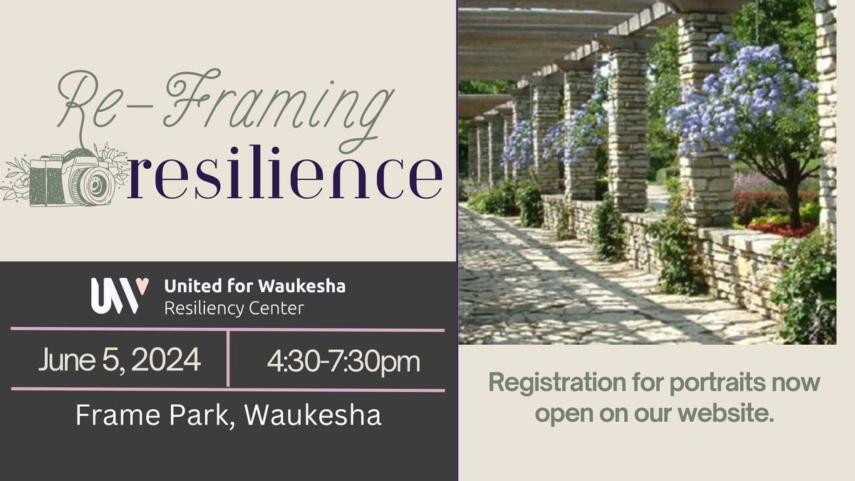Re-Framing Resilience  (No Cost Photography Event)