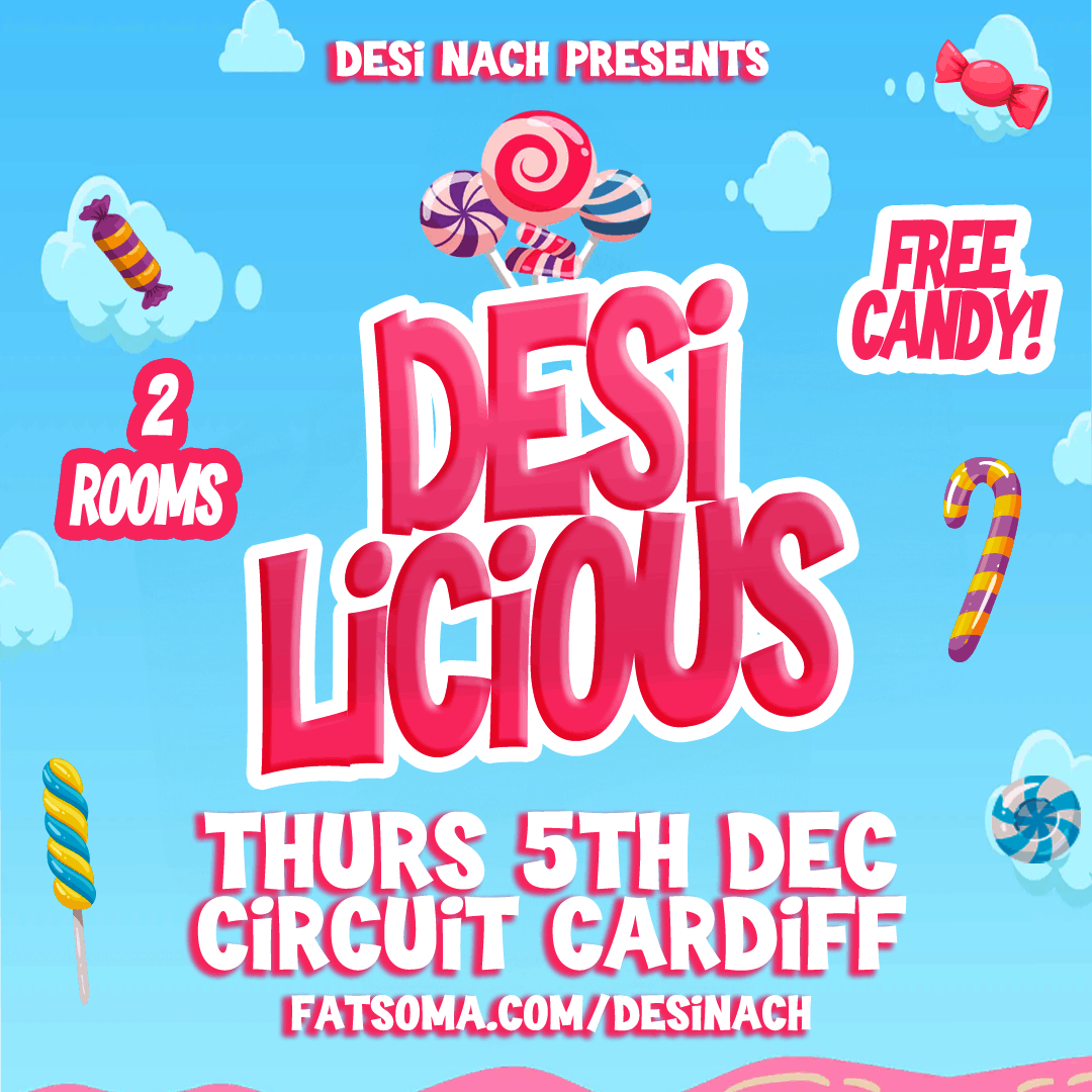 Desi Nach DESILICIOUS @ Circuit Cardiff 05.12.2024