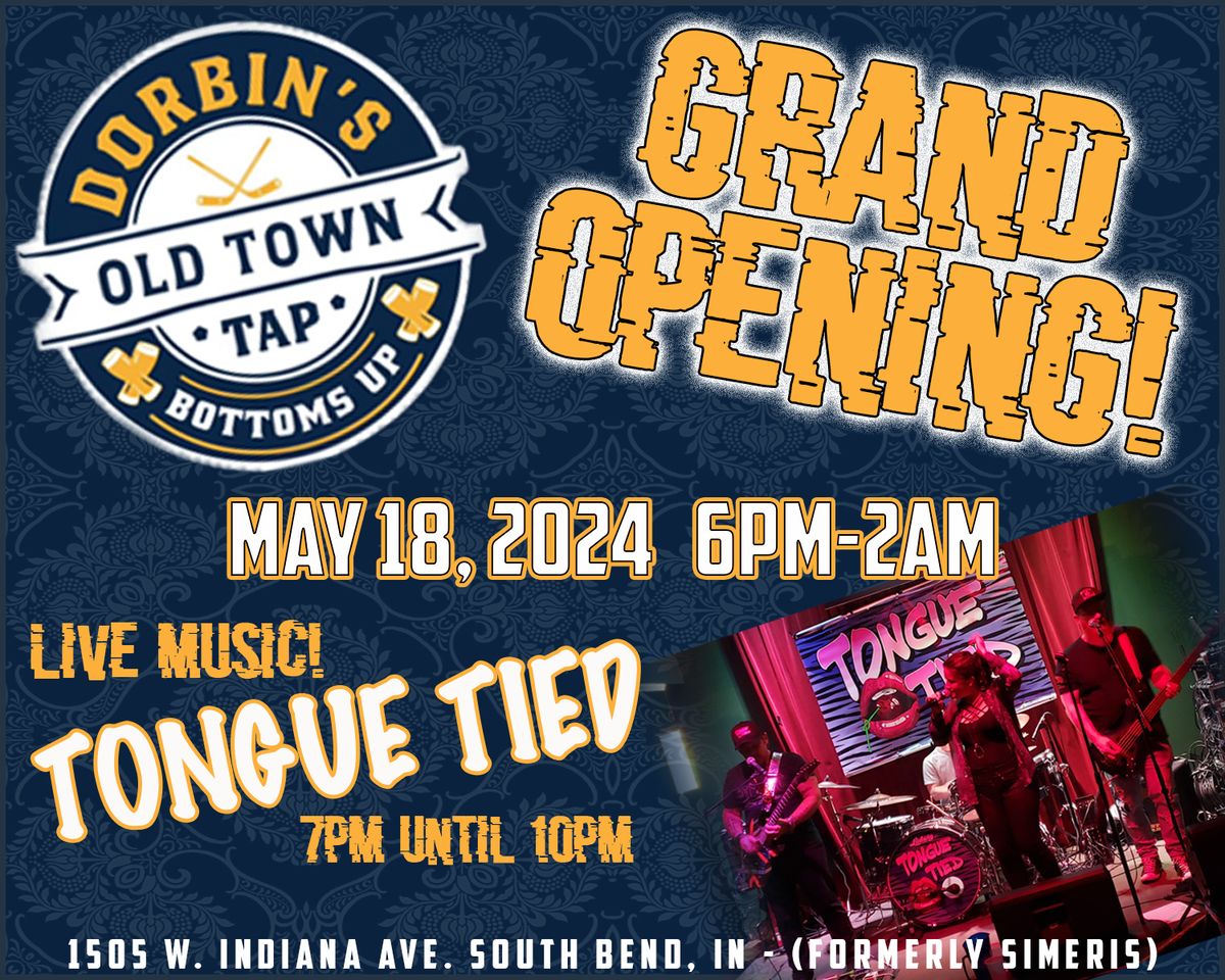 DORBIN'S Old Town Tap Grand Opening