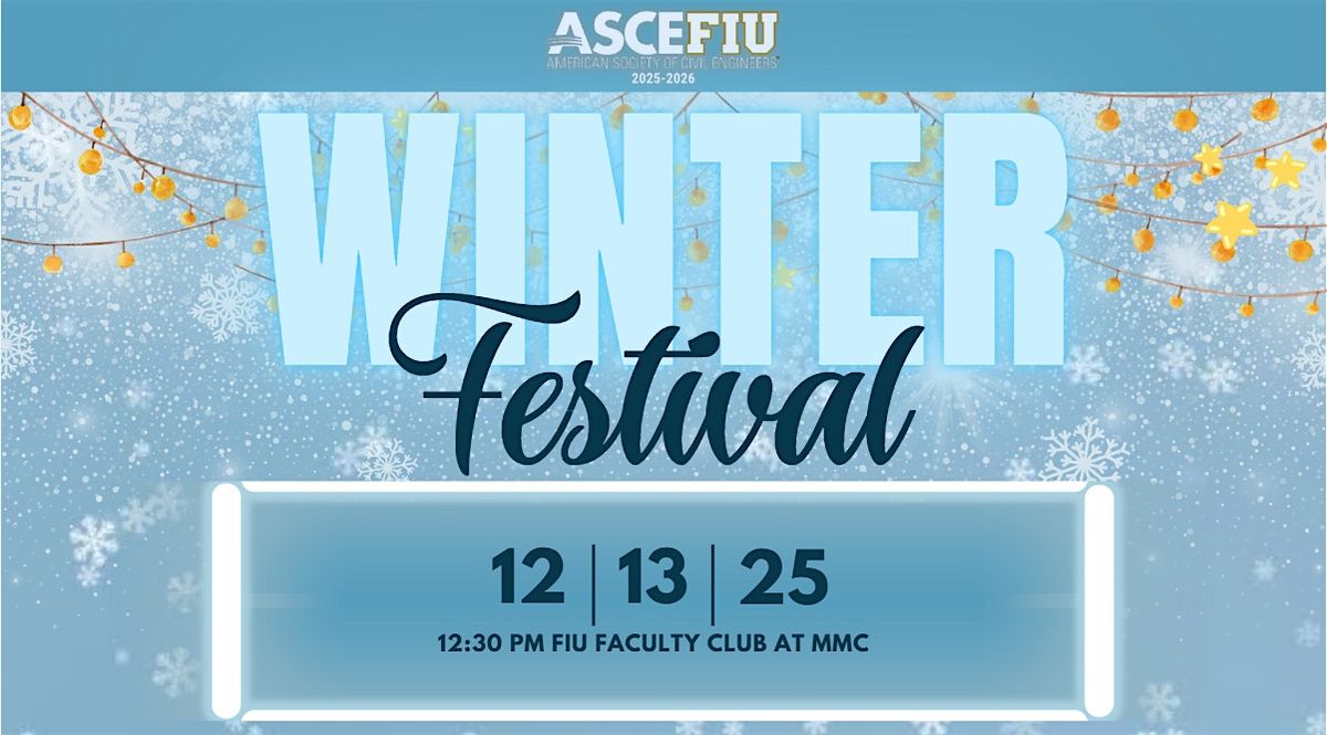 ASCE FIU Winter Festival