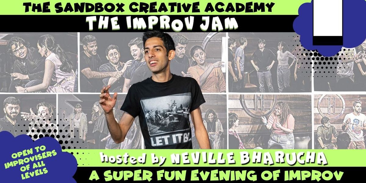 Improv Jam with Neville Bharucha