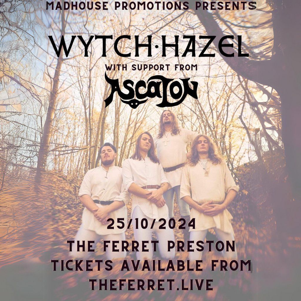 Wytch Hazel with support from Ascalon