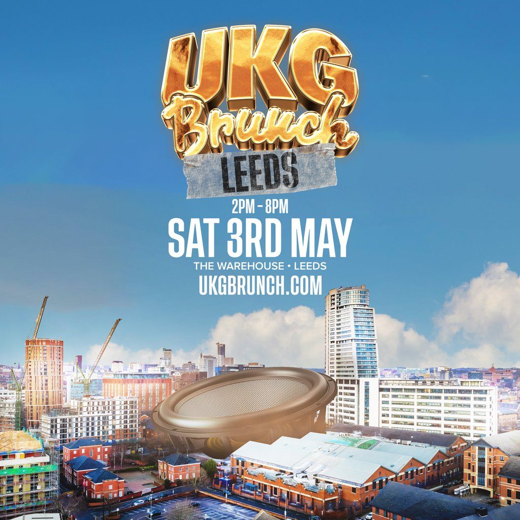 UKG Brunch - Leeds