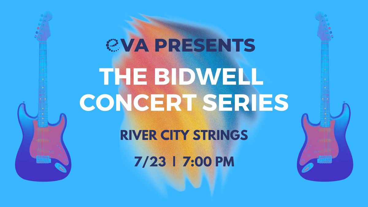 The Bidwell Concert Series - River City Strings