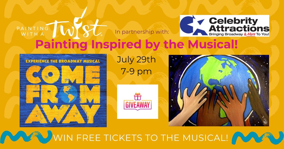 Come From Away--Painting Inspired by Musical! GIVEAWAY FREE SEATS!