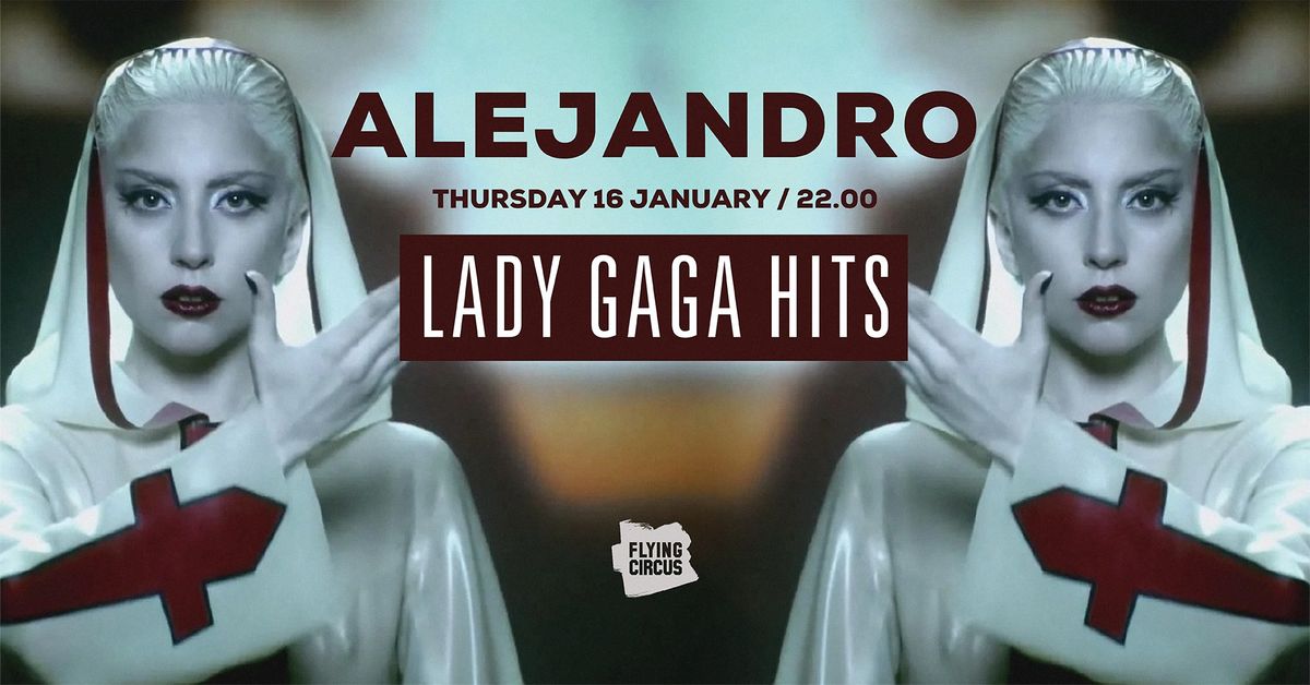 Alejandro, A Lady Gaga Party \ud83e\udea9