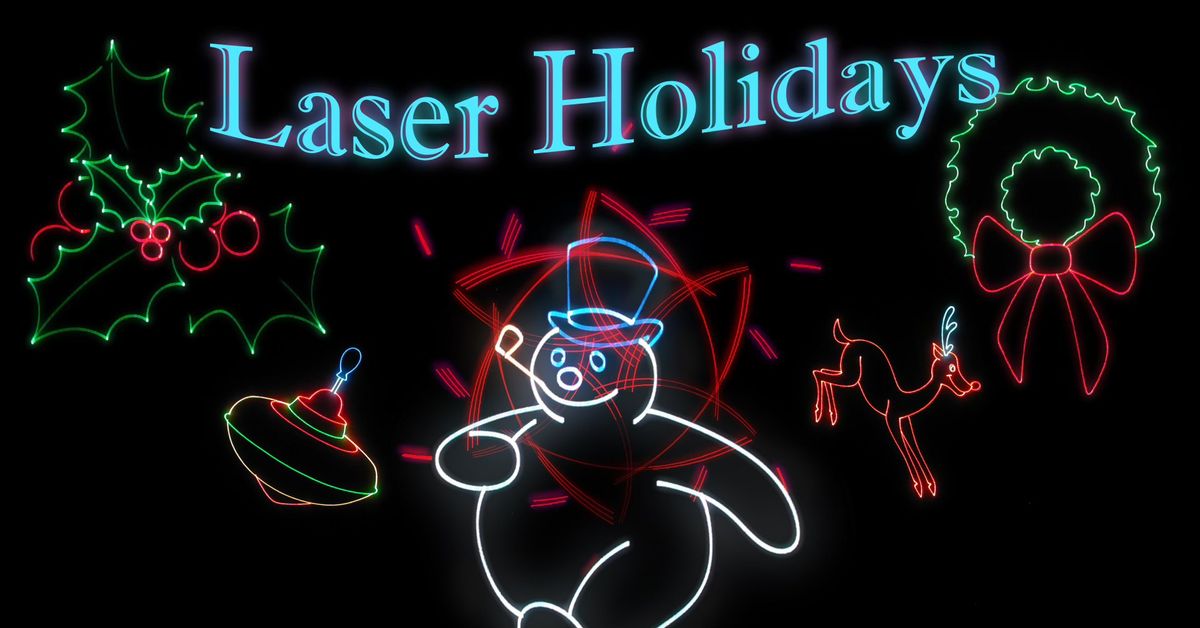 Laser Holidays