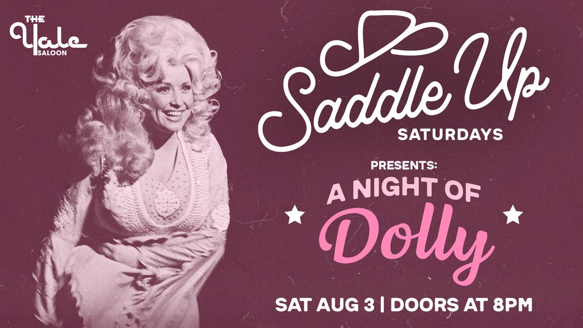 Saddle Up Saturday: A Night of Dolly