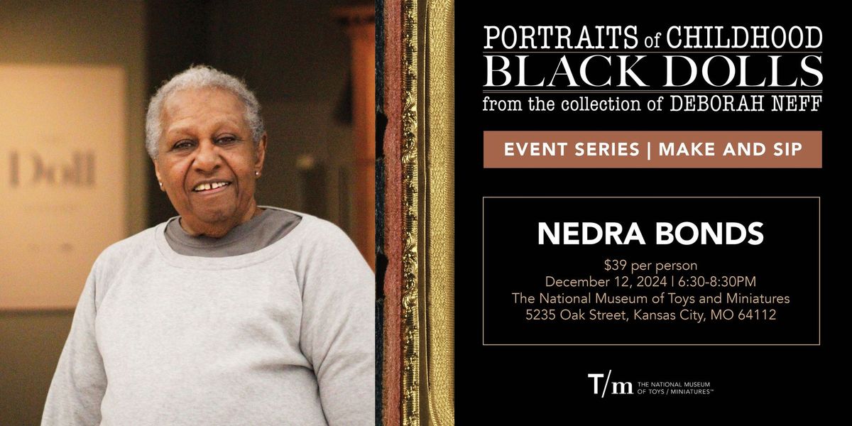 Make and Sip with NedRa Bonds