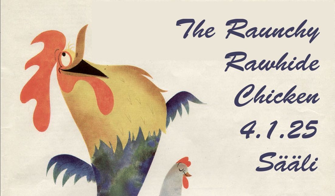 THE RAUNCHY RAWHIDE CHICKEN DJ set - At S\u00e4\u00e4li Goldenes Fass