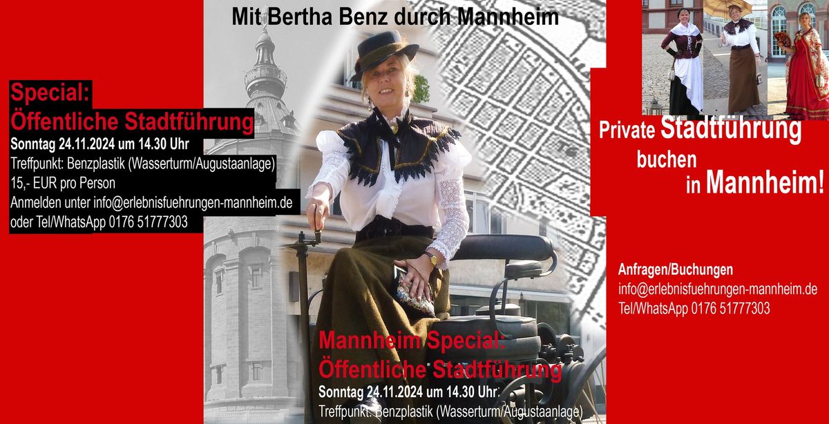 24.11.24 \u00f6ffentliche Stadtf\u00fchrung: Mit Bertha Benz durch Mannheim ODER PRIVAT BUCHEN!!!