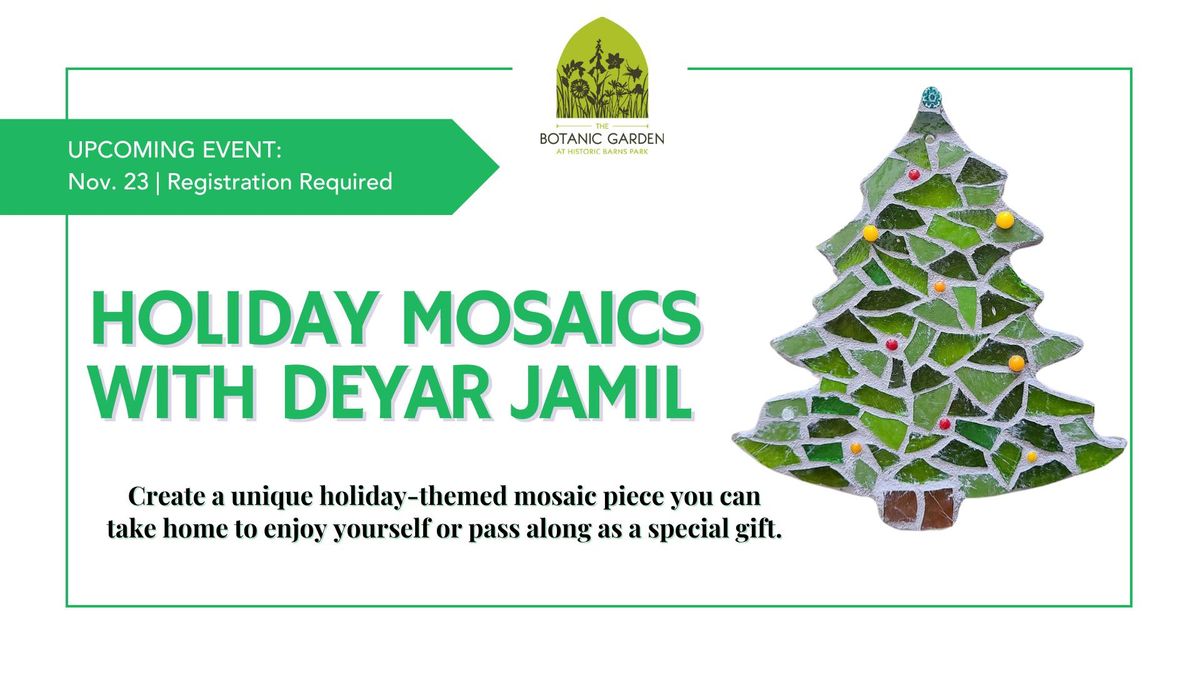 Holiday Mosaics with Deyar Jamil