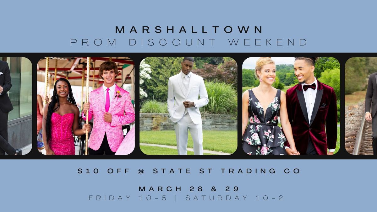 Marshalltown Prom Discount Weekend