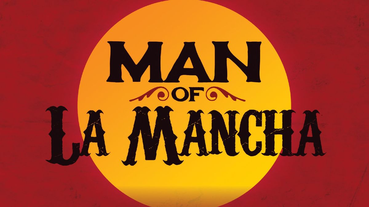 Man of La Mancha