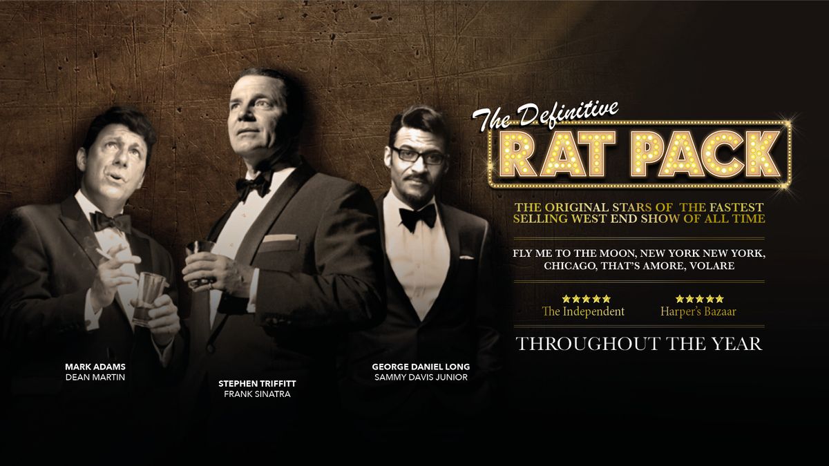 The Definitive Rat Pack & a 2-Course Dinner from \u00a339!