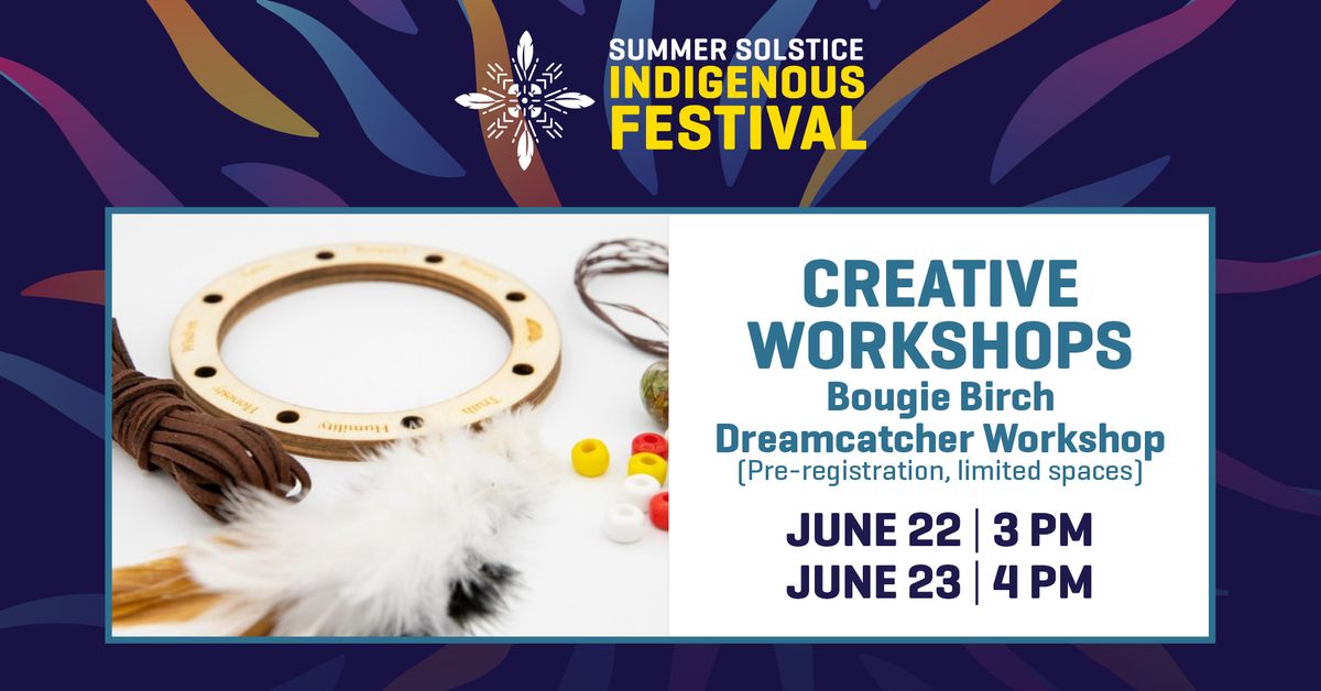 Dreamcatcher Workshop with Bougie Birch #SSIF2024 